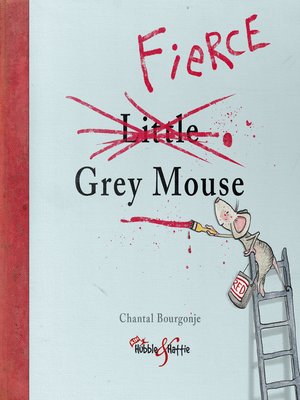 cover image of Fierce Grey Mouse